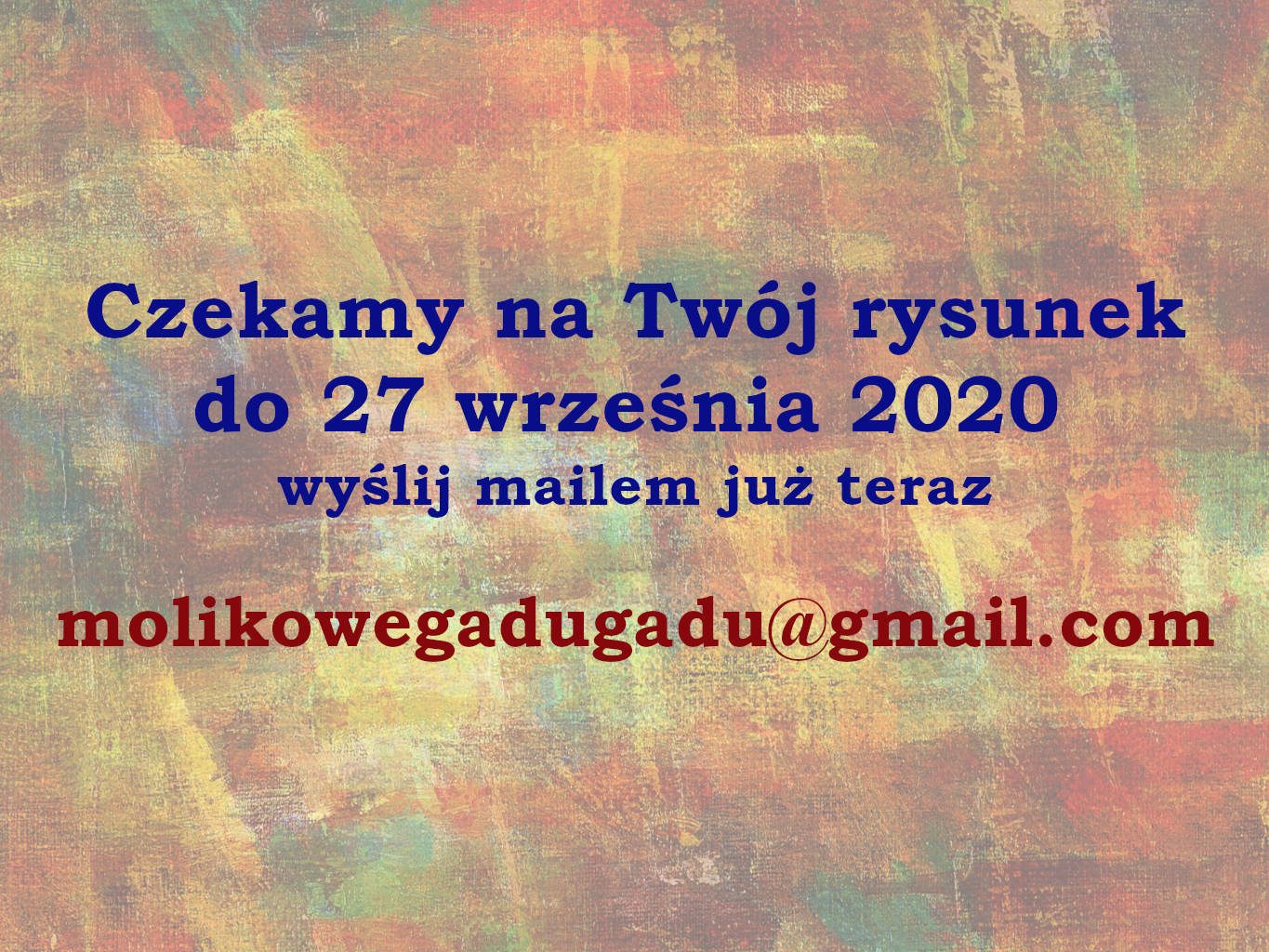 Czekamy na Twój rysunek do 27.09.2020